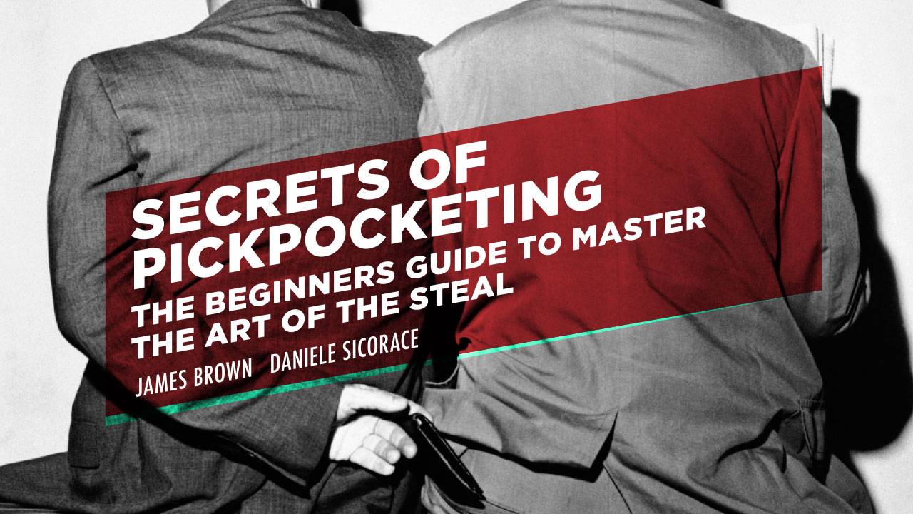 How To Pickpocket - A Guide For Magicians and Entertainers